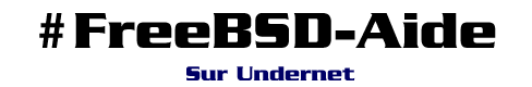 #FreeBSD-Aide sur Undernet